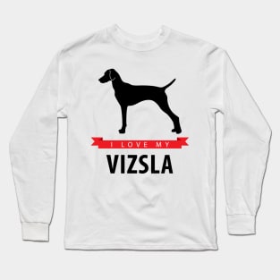 I Love My Vizsla Long Sleeve T-Shirt